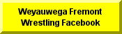 Click Here For Weyauwega Fremont Wrestling on Facebook