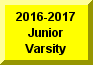 Click Here To Go To 2016-2017 Junior Varsity Page