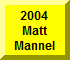 Click Here For Matt Mannel