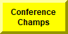 Click Here To Go To Conference Champs Page